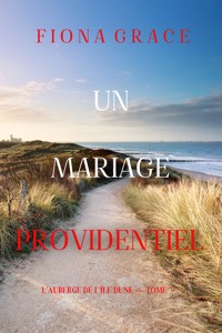 Un Mariage Providentiel (L'auberge de l'île Dune — Tome 7) - Fiona Grace - ebook