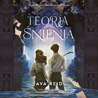 Teoria śnienia - Ava Reid - ebook + audiobook