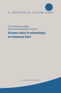Ensayos sobre la antropología de Immanuel Kant -  - ebook