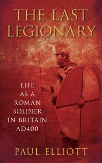 The Last Legionary - Paul Elliott - ebook