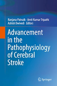 Advancement in the Pathophysiology of Cerebral Stroke -  - ebook