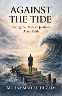Against the Tide - Muhammad Al-Huzaim - ebook