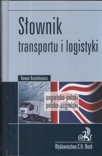 Słownik transportu i logistyki angielsko-polski polsko-angielski - Roman Kozierkiewicz - książka