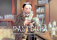Pasteur Rewolucja drobnoustrojowa -  - książka