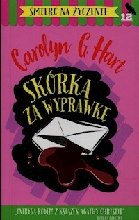 Śmierć na życzenie 12 Skórka za wyprawkę - Hart Carolyn G. - książka