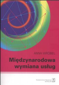 Międzynarodowa wymiana usług - Wróbel Anna - książka