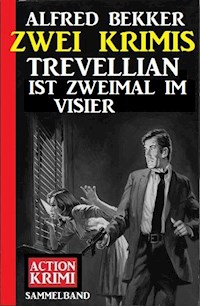 Trevellian ist zweimal im Visier: Zwei Krimis - Alfred Bekker - ebook