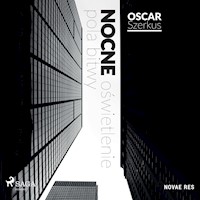 Nocne oświetlenie pola bitwy - Oskar Szerkus - audiobook