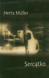 Sercątko - Herta Müller - ebook + książka