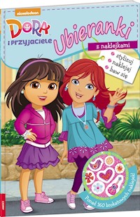 Dora i przyjaciele Ubieranki z naklejkami -  - książka