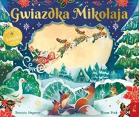 Gwiazdka Mikołaja - Hegarty Patricia - książka