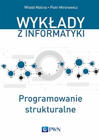 Programowanie strukturalne - Malina Witold, Mironowicz Piotr - książka