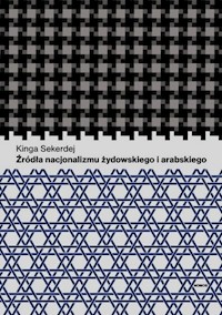 Źródła nacjonalizmu żydowskiego - Sekerdej Kinga - książka
