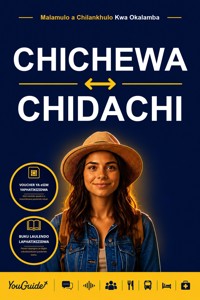 The Language Guide for Travelers - Chichewa to Dutch - YouGuide - ebook
