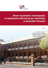 Nowe wyzwania i rozwiązania w systemach ochrony praw człowieka w Australii i Oceanii Tom 2 -  - książka