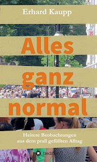 Alles ganz normal - Erhard Kaupp - ebook