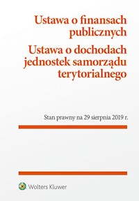 Ustawa o finansach publicznych Ustawa o dochodach jednostek samorządu terytorialnego -  - książka