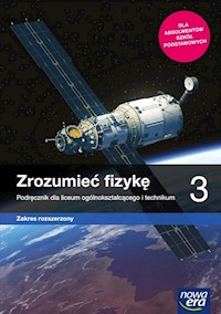 Zrozumieć fizykę 3 Podręcznik Zakres rozszerzony - Braun Marcin, Byczuk Agnieszka, Byczuk Krzysztof, Wójtowicz Elżbieta - książka