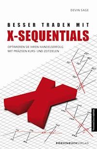 Besser traden mit X-Sequentials - Devin Sage - ebook