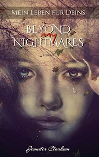 Beyond my Nightmares - Jennifer Clarkson - ebook