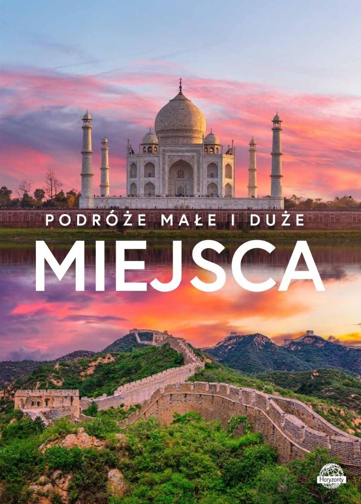 Podróże małe i duże. Miejsca - Monika Karolczuk, Izabela Wojtyczka - książka