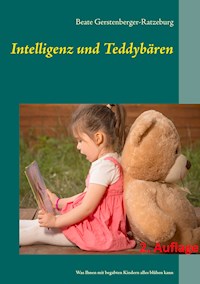 Intelligenz und Teddybären - Beate Gerstenberger-Ratzeburg - ebook