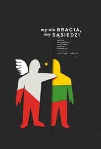 My nie bracia, my sąsiedzi - Aleksander Srebrakowski - ebook