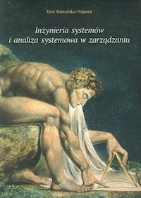 Inżynieria systemów i analiza systemowa w zarządzaniu - Ewa Kowalska-Napora - książka