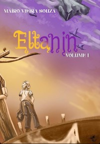 Elthanin - Maíro Vieira Souza - ebook