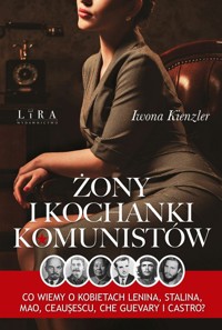 Żony i kochanki komunistów - Kienzler  Iwona - ebook + audiobook + książka
