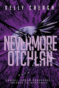 Otchłań Nevermore Tom 3 - Kelly Creagh - książka