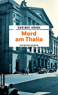Mord am Thalia - Hartmut Höhne - ebook