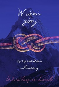 W cieniu góry - Vasquez-Lavado Silvia - książka