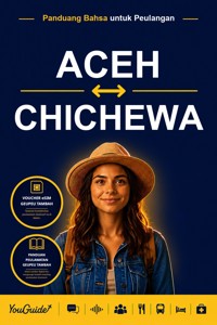 The Language Guide for Travelers - Acehnese to Chichewa - YouGuide - ebook
