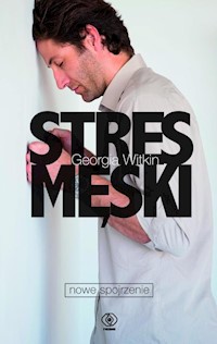 Stres męski - Georgia Witkin - książka