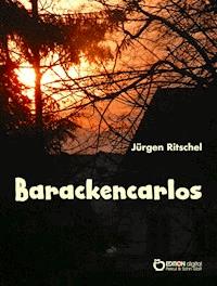 Barackencarlos - Jürgen Ritschel - ebook