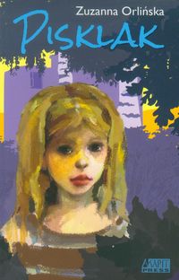 Pisklak - Orlińska Zuzanna - książka