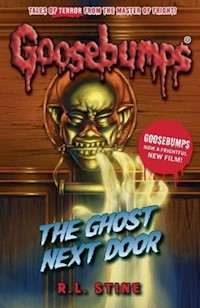Goosebumps: The Ghost Next Door - R L Stine - książka