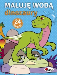 Maluję wodą Dinozaury -  - książka