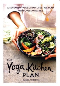 The Yoga Kitchen Plan - Parsons 	Kimberly - książka