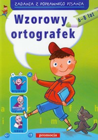 Wzorowy ortografek 6-8 lat - Zielińska Hanna, Gurbisz Witold - książka