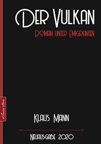 Klaus Mann: Der Vulkan – Roman unter Emigranten - Klaus Mann - ebook