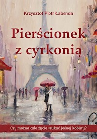 Pierścionek z cyrkonią - Łabenda Krzysztof P. - książka