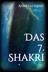 Das 7. Shakri - Andreas Dahse - ebook