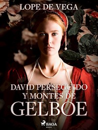 David perseguido y montes de Gelboe - Lope de Vega - ebook