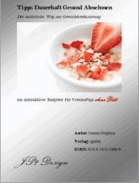 Tipps Dauerhaft Gesund Abnehmen - Stephan Samm - ebook