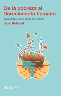De la pobreza al florecimiento humano - Julio Boltvinik - ebook