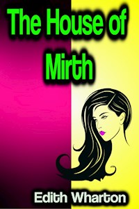 The House of Mirth - Edith Wharton - ebook + książka