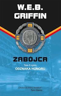 Odznaka honoru. Zabójca - W. E. B. Griffin - ebook