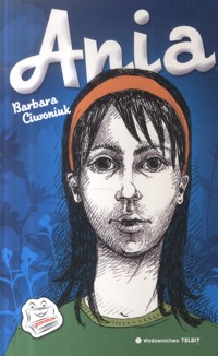 Ania - Barbara Ciwoniuk - ebook